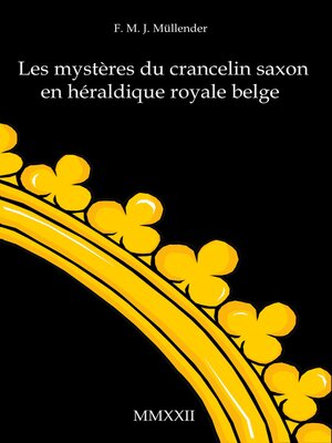 cover image of Les mystères du crancelin saxon en héraldique royale belge